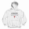 My Social Battery Heart Hoodie