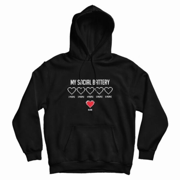My Social Battery Heart Hoodie