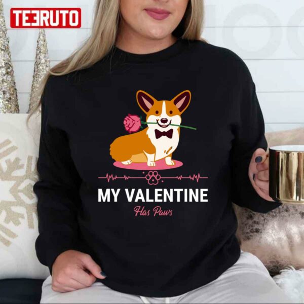 My Valentine Has 4 Paws My Corgi Dog Unisex Sweatshirt