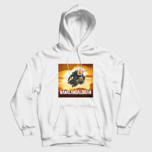 Nanalan The Nanalandalorian Hoodie