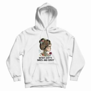 Nerdy Dirty Inked and Curvy Hoodie 4