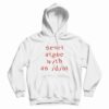 Never Argue With An Idiot Funny Hoodie