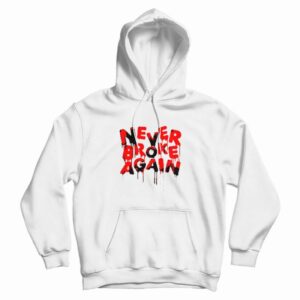 Never Broke Again Graphic Hoodie