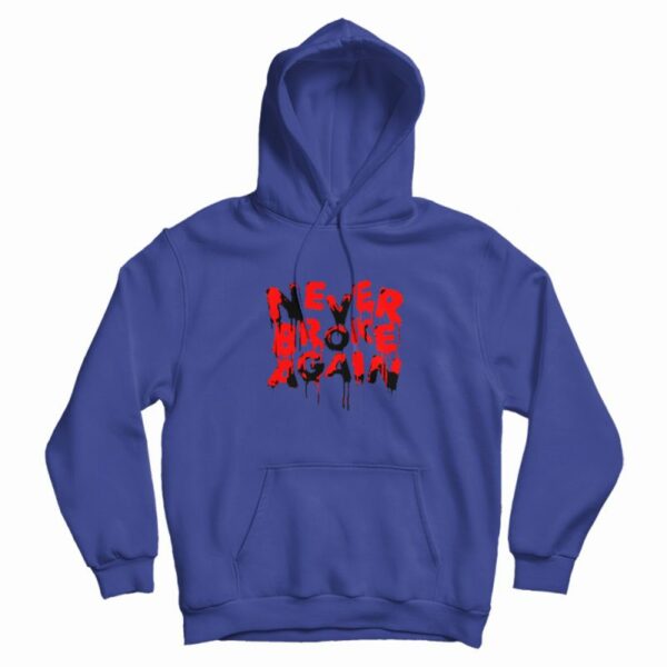 Never Broke Again Graphic Hoodie