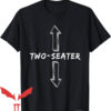 Offensive Funny T-Shirt Two Seater