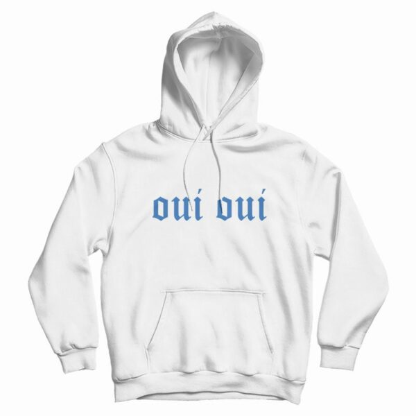 Oui Oui Hoodie
