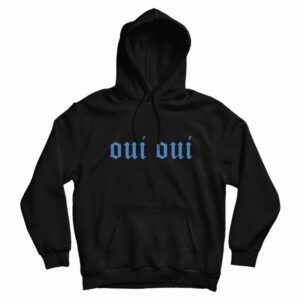 Oui Oui Hoodie