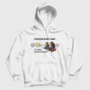 Patience My Ass I’m Gonna Kill Something Hoodie
