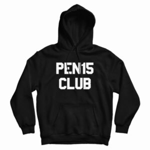 Pen15 Club Funny Hoodie