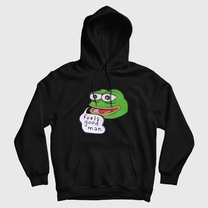 Pepe the Frog Feels Good Man Hoodie Pepe the Frog Feels Good Man Hoodie