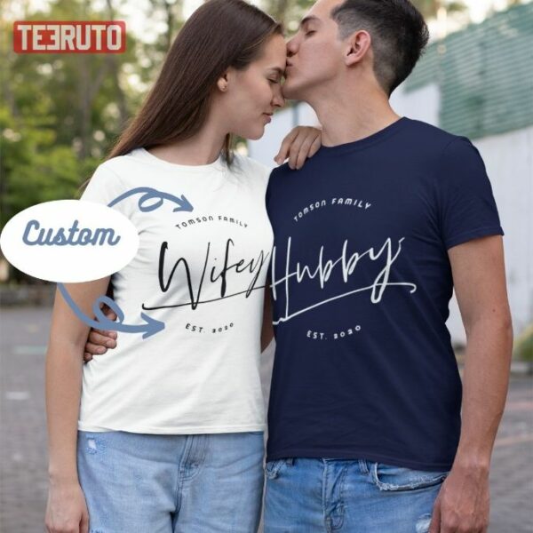 Personalize Family Name Hubby Wifey Husband And Wife Matching Couple Valentine T-Shirt