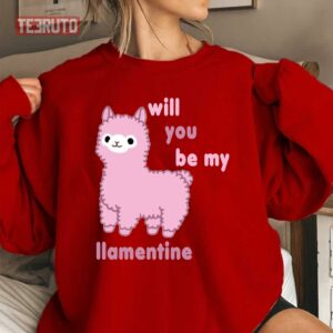 Pink Lalma Valentine Will You Be My Llamentine 2022 Unisex Sweatshirt 3