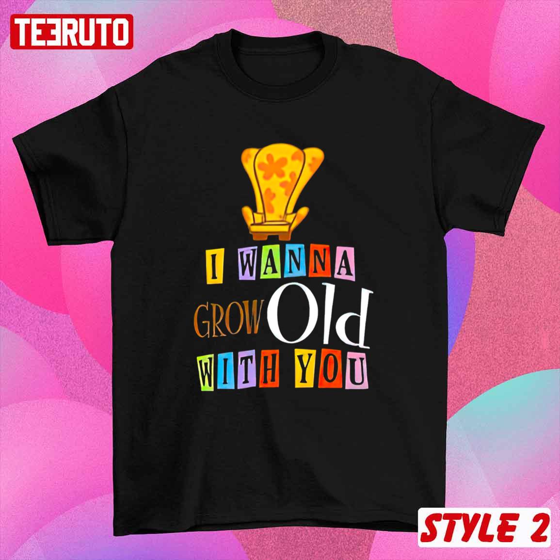 Pixar Up Movie I Wanna Grow Old With You Couple Matching Valentine T-Shirt Pixar Up Movie I Wanna Grow Old With You Couple Matching Valentine T-Shirt
