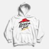 Pizza Hut Pizza Slut Funny Parody Hoodie For Unisex