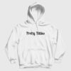 Pretty Titties Hoodie