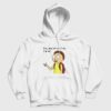 Rick and Morty You Son Of A Bitch I’m In Hoodie