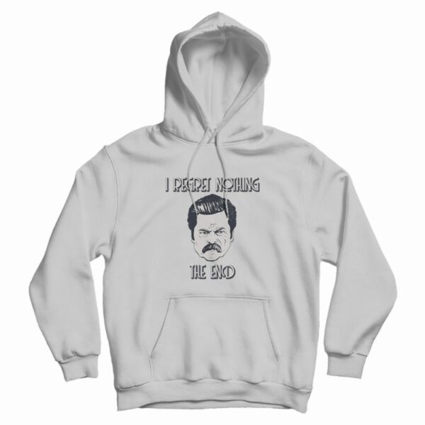 Ron Swanson I Regret Nothing Hoodie