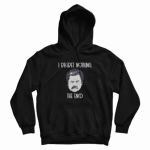 Ron Swanson I Regret Nothing Hoodie 3