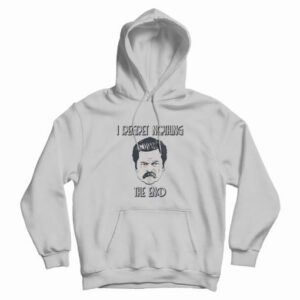 Ron Swanson I Regret Nothing Hoodie 4