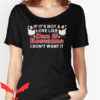 Roseanne Chicken T-Shirt If It’s Not A Love Like Roseanne
