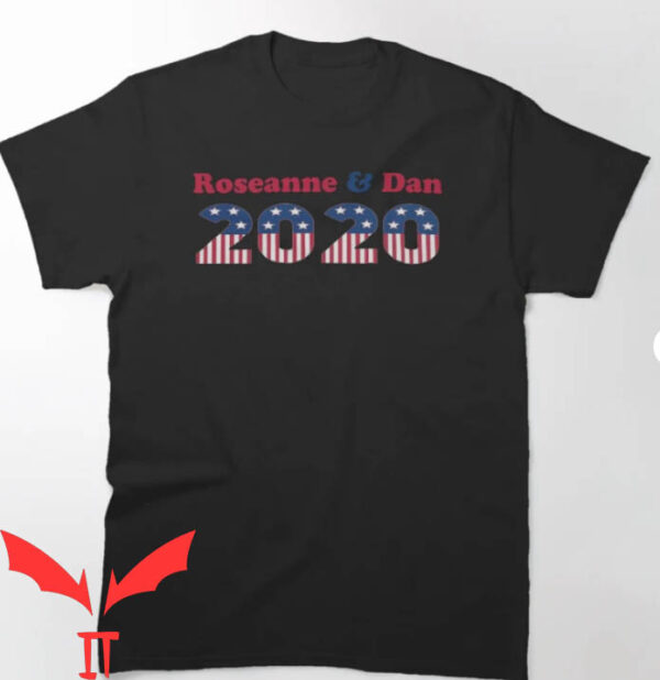Roseanne Chicken T-Shirt Roseanne and Dan 2020