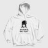 Sasuke Was Right Hoodie