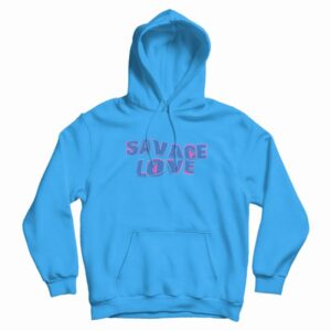Savage Love BTS Hoodie