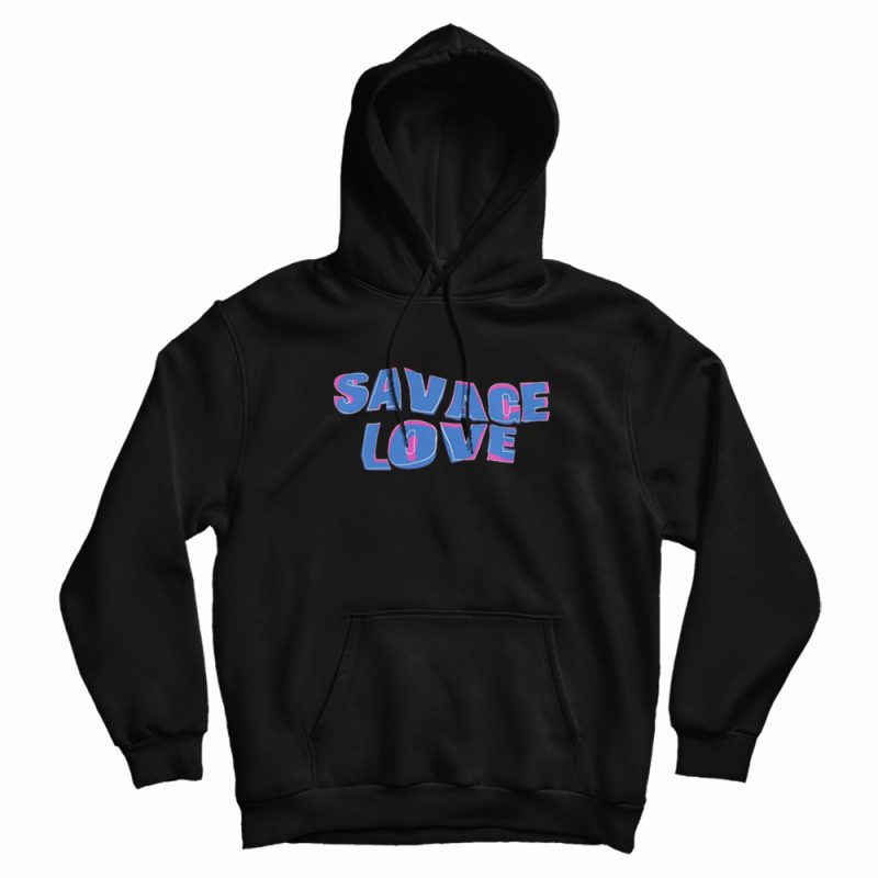 Savage Love BTS Hoodie Savage Love BTS Hoodie