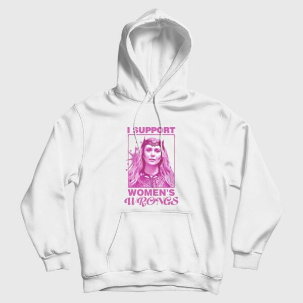 Scarlet Witch I Support Women’s Wrongs Hoodie