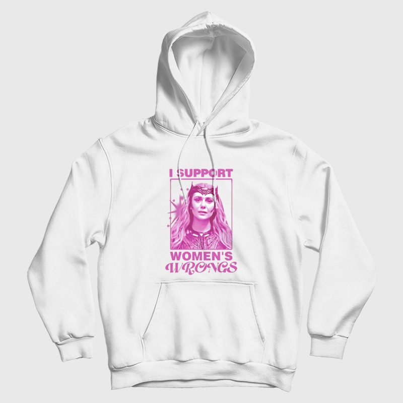 Scarlet Witch I Support Women's Wrongs Hoodie Scarlet Witch I Support Women's Wrongs Hoodie