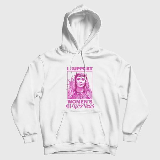 Scarlet Witch I Support Women's Wrongs Hoodie Scarlet Witch I Support Women's Wrongs Hoodie