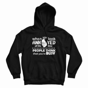 Seinfeld When You Look Annoyed All The Time Hoodie 3
