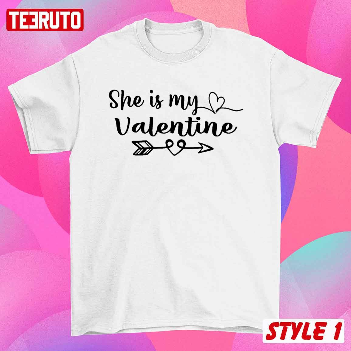 She Is My Valentine He's My Valentine Couple Matching Unisex T-Shirt She Is My Valentine He's My Valentine Couple Matching Unisex T-Shirt