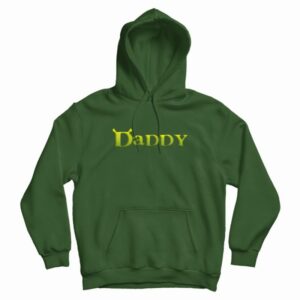 Shrek Daddy Funny Hoodie 3