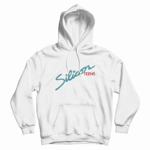 Silicon Teens Hoodie Silicon Teens Hoodie