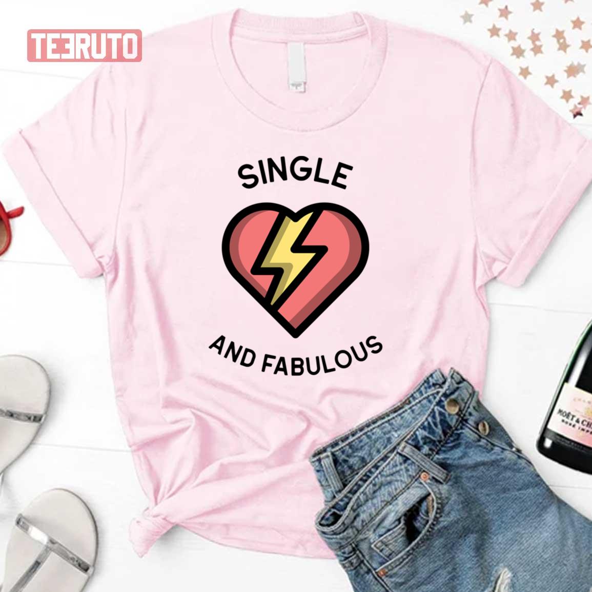 Single And Fabulous Unisex Sweatshirt Single And Fabulous Unisex Sweatshirt