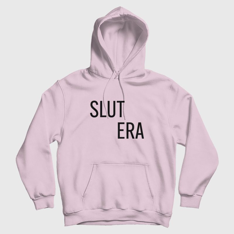 Slut Era Hoodie Slut Era Hoodie