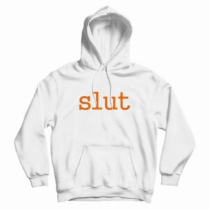 Slut Hoodie 3