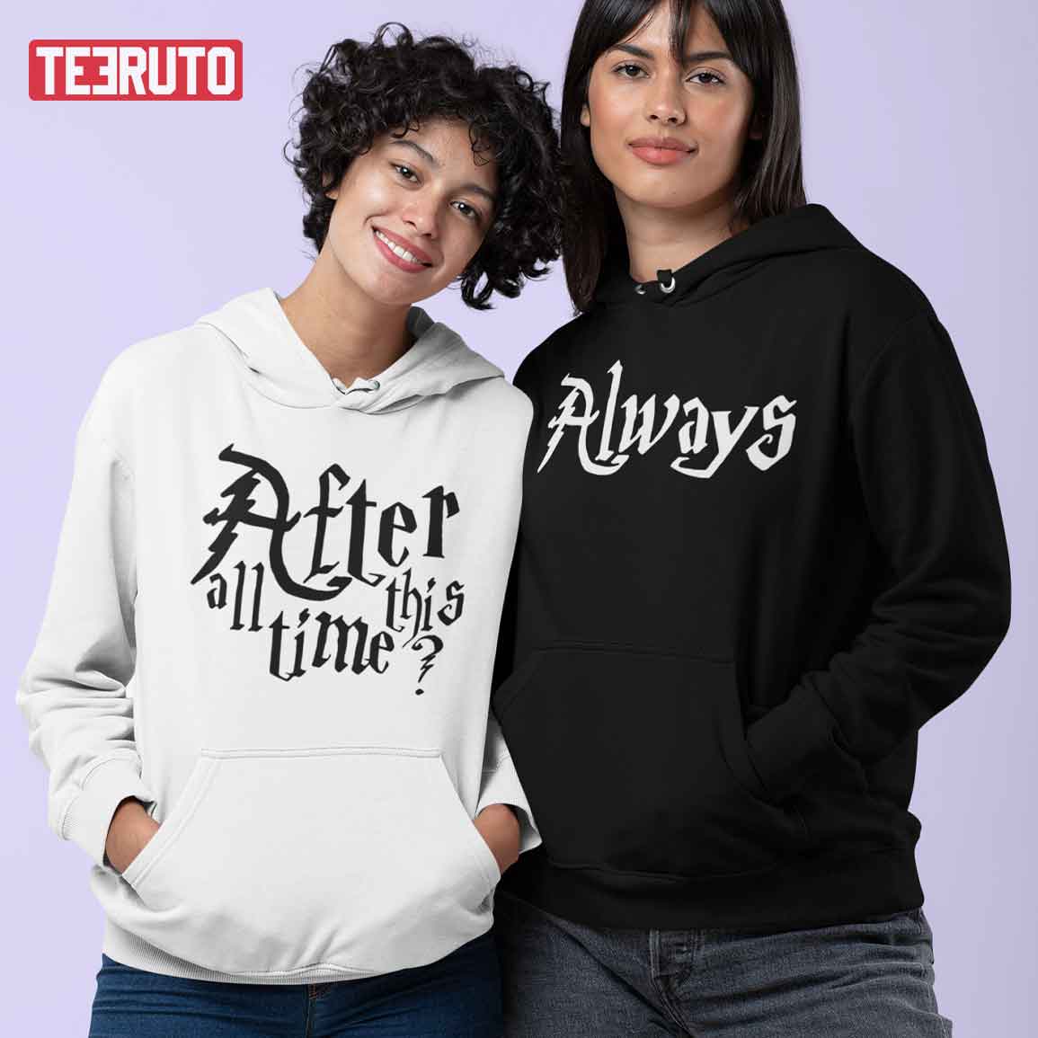 Snape Harry Potter After All This Time Always Valentine Couple Matching Hoodie Snape Harry Potter After All This Time Always Valentine Couple Matching Hoodie