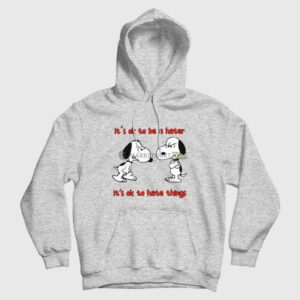 Snoopy It’s Ok To Be A Hater It’s Ok To Hate Things Hoodie