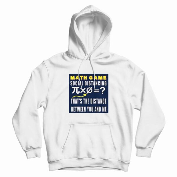 Social Distancing Math Game Hoodie