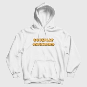 Socially Awkward Hoodie