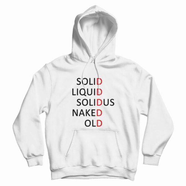 Solid Liquid Solidus Naked Old Hoodie