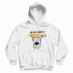 SpongeBob DoodleBob Me Hoy Minoy Hoodie