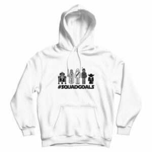 Squad Goals Darth Vader Yoda Chewbacca Storm Trooper Hoodie