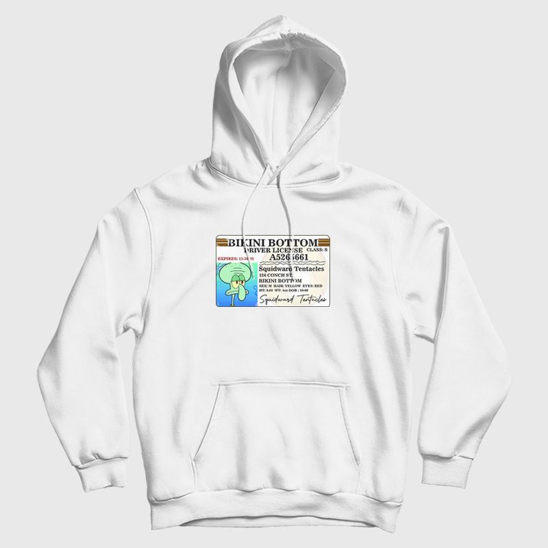 Squidward Bikini Bottom Driver License Hoodie Squidward Bikini Bottom Driver License Hoodie