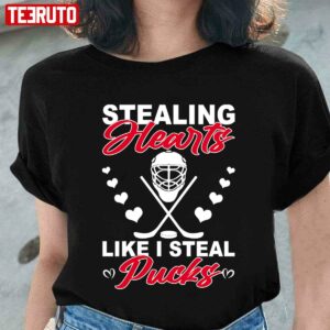 Stealing Hearts Like I Steal Pucks Unisex T-Shirt
