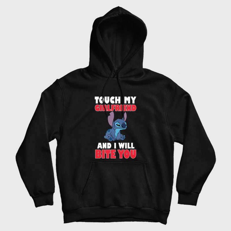 Stitch Touch My and I Will Bite You Hoodie Stitch Touch My and I Will Bite You Hoodie
