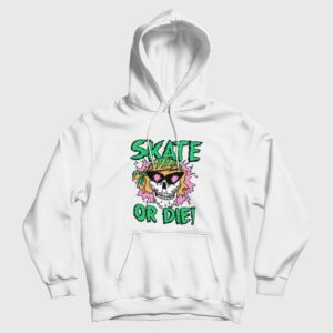 Stranger Things Skate Or Die Hoodie