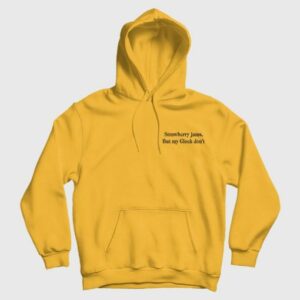 Strawberry Jams But My Glock Dont Hoodie 3